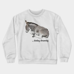 Little Donkey Dreaming Crewneck Sweatshirt